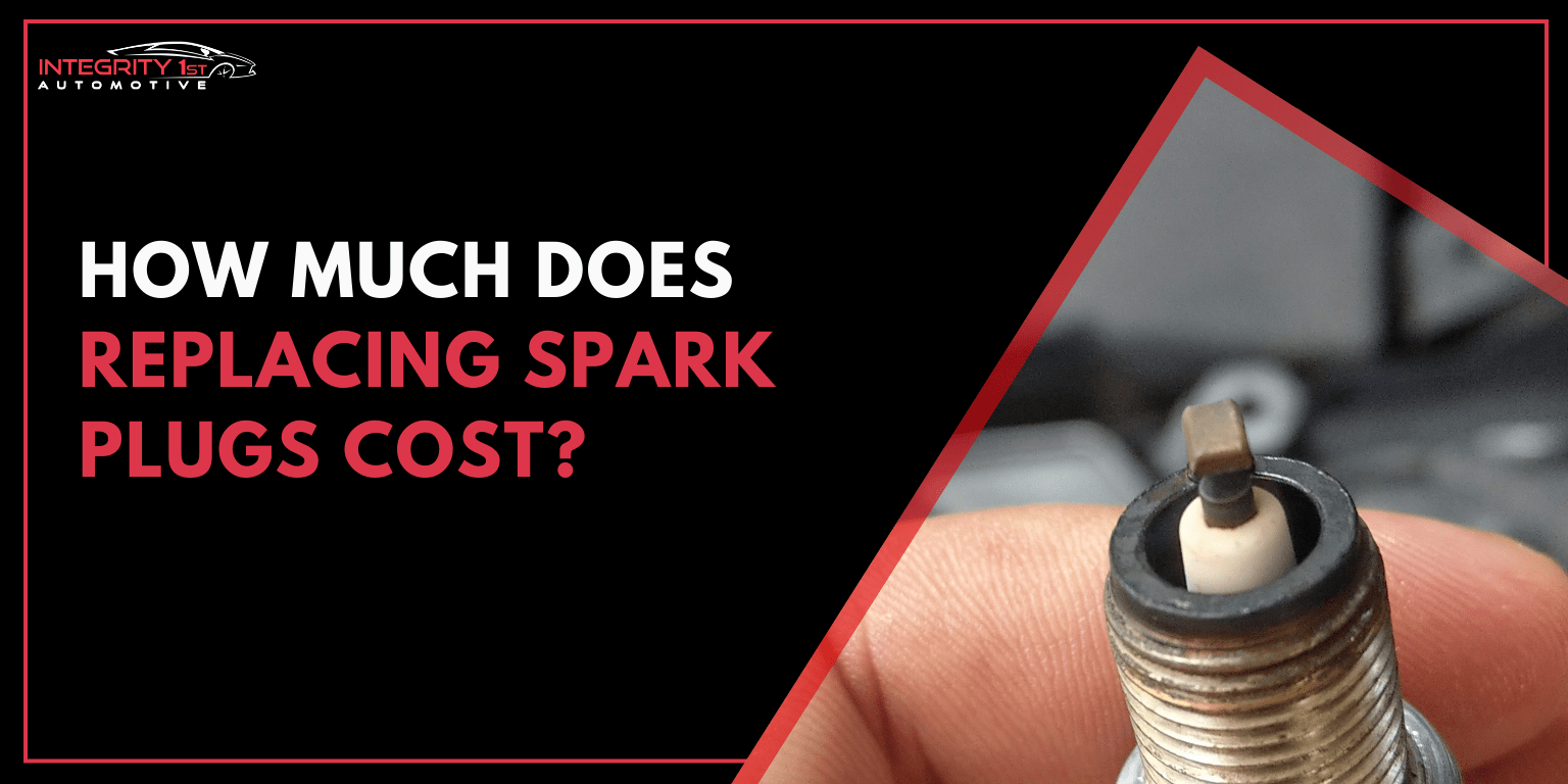 How Much Does Replacing Spark Plugs Cost